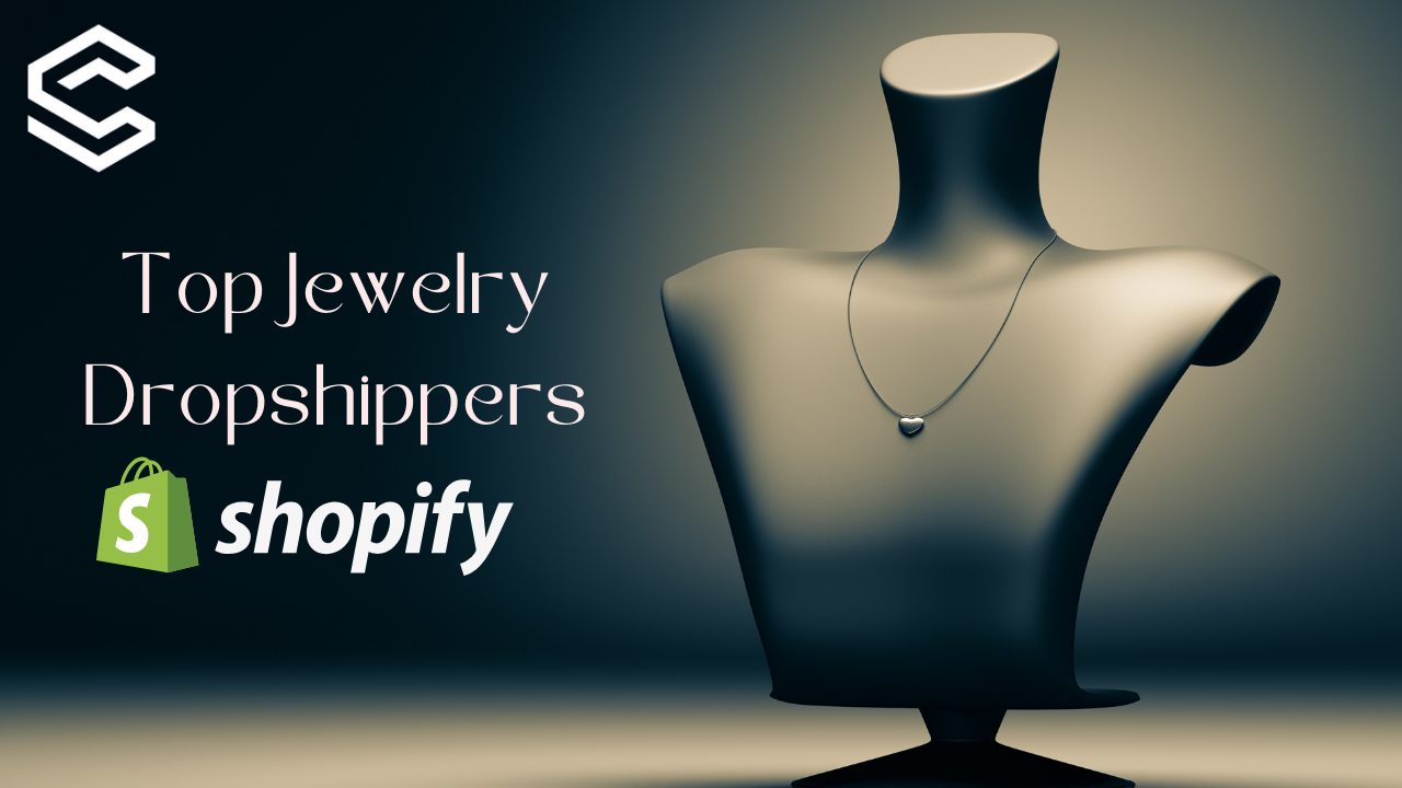 Best Jewelry Dropshipping Suppliers for Shopify Jewelry Stores