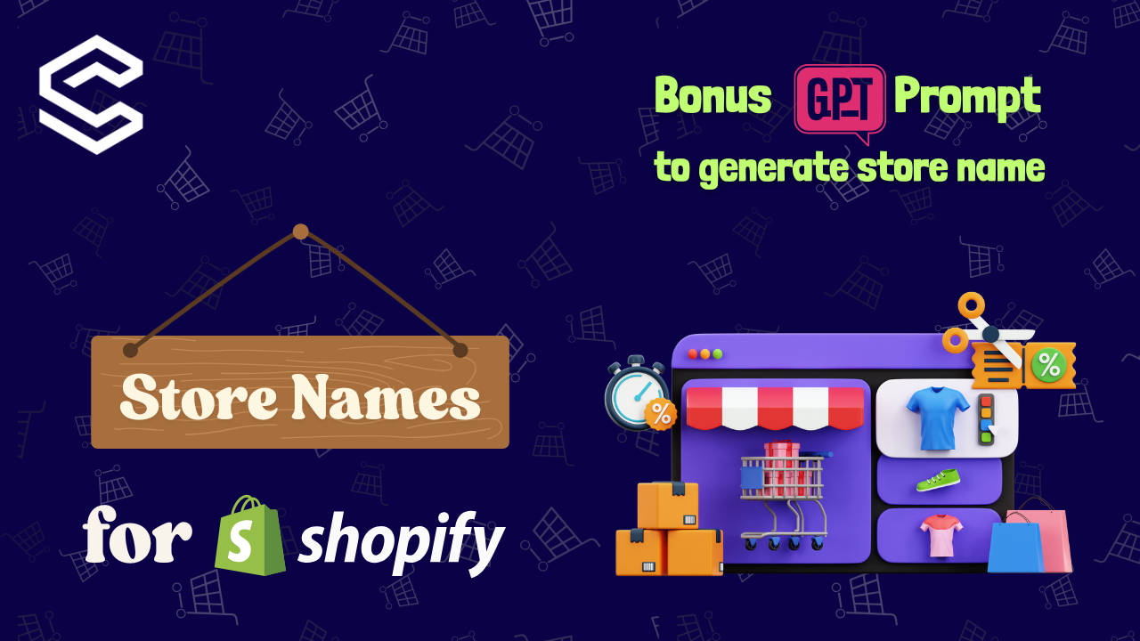 Good Store Names for Shopify | How to Choose a Catchy Store Name & Store Template